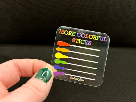 More Colorful Sticks- Clear Sticker